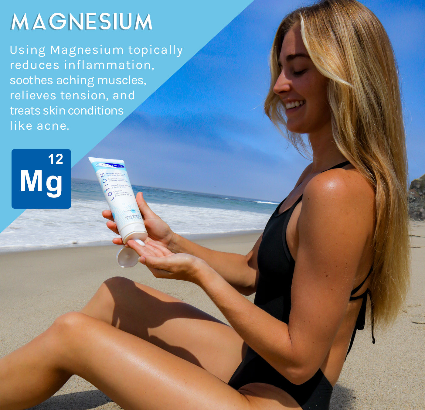 Our TRISWIM lotion contains Magnesium to help reduce inflammation, soothe muscles, and relieve tension.