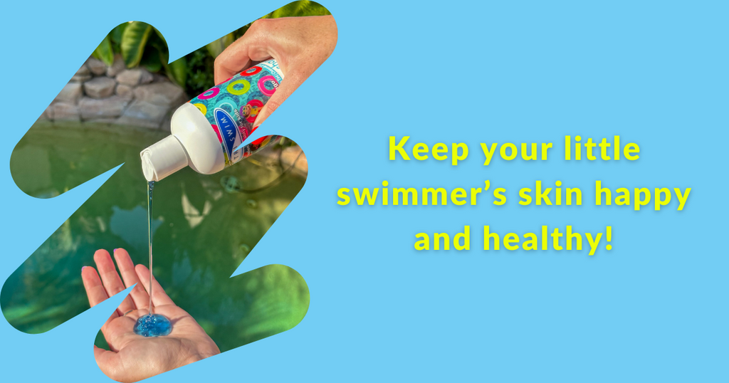 Keep your little swimmer’s skin happy and healthy!