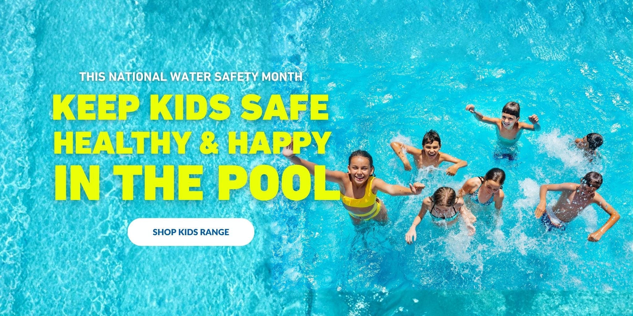 Children playing in a pool with text about water safety and kids' safety.